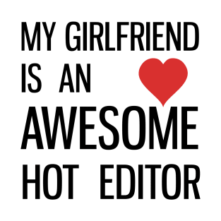 Editor Girlfriend T-Shirt