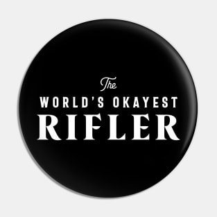 World's Okayest Rifler Gaming Meme Pin