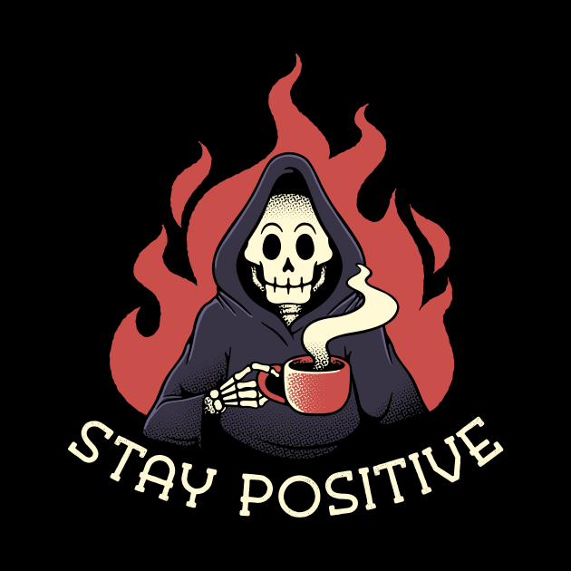 Stay Positive! Death Drinking Coffee by Tobe Fonseca by Tobe_Fonseca