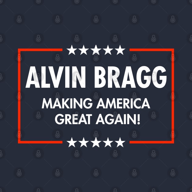 Alvin Bragg is Making America Great Again (blue) by Tainted