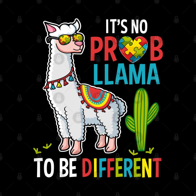 Its No Prob Llama To Be Different Autism Awareness Gift Boy Kids by HCMGift