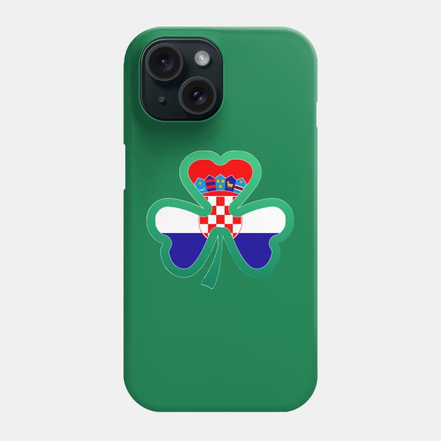 Croatian Flag for st patricks day, Irish Shamrock Phone Case by Myteeshirts