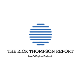 The Rick Thompson Report on Luke's English Podcast T-Shirt