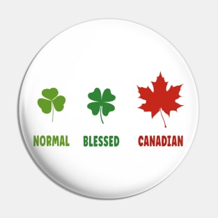 Funny Canadian Maple Leaf Quote for Canada Day to Canadian Pin