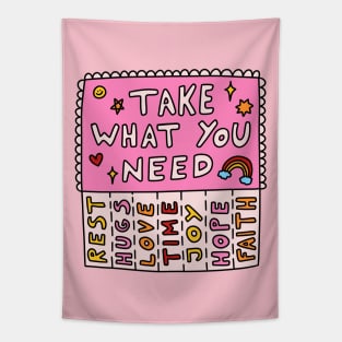 Take what you need Tapestry