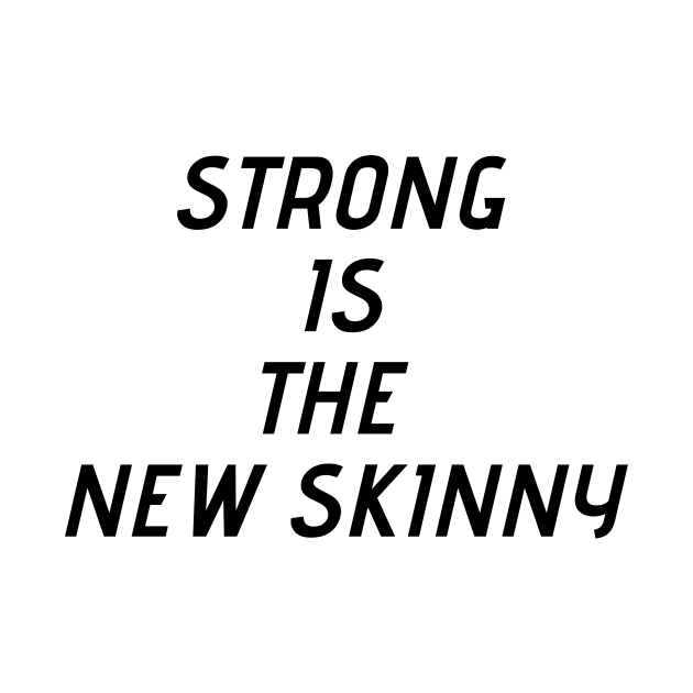 Strong is the new skinny by BigtoFitmum27