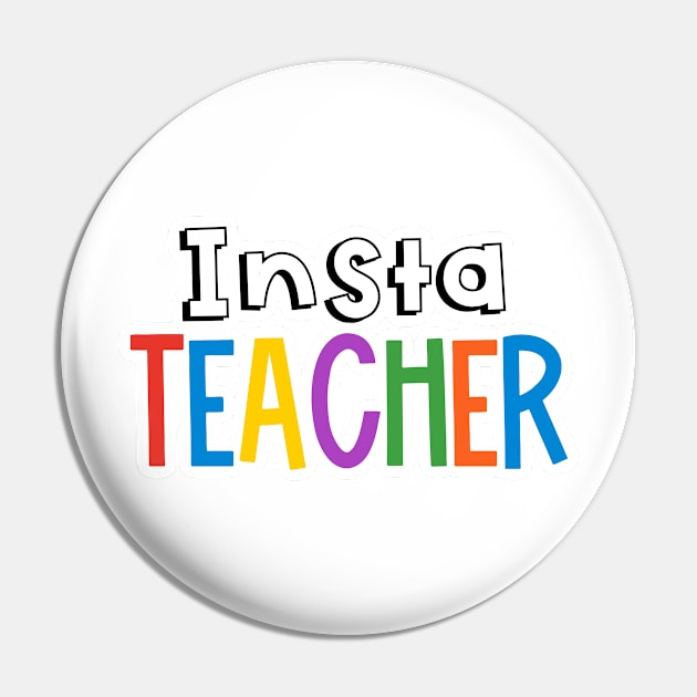 Rainbow Insta Teacher Pin by broadwaygurl18