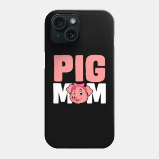 Pig Mom funny pig Phone Case