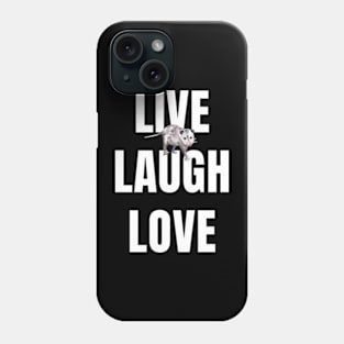 Opossum Live Laugh Love Phone Case