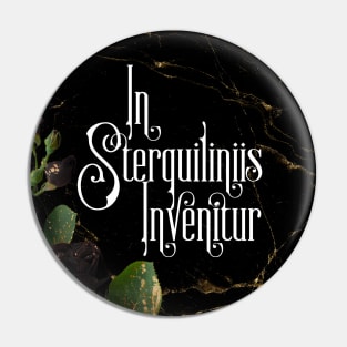 In Sterquiliniis Invenitur Pin