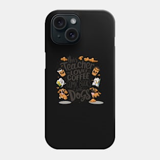 Loves Coffee Comic Books And Dogs Phone Case