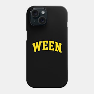 Ween Phone Case