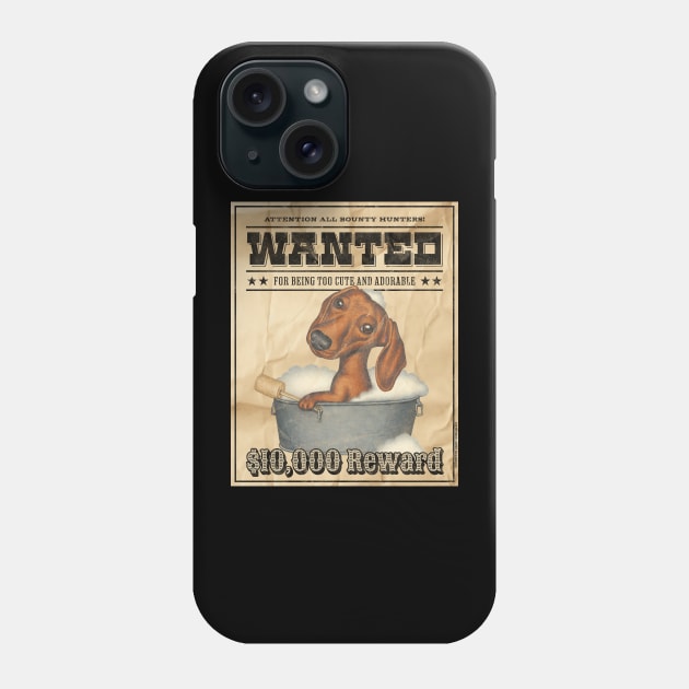 Funny Cute Doxie Dachshund Dog Wanted Poster Phone Case by Danny Gordon Art