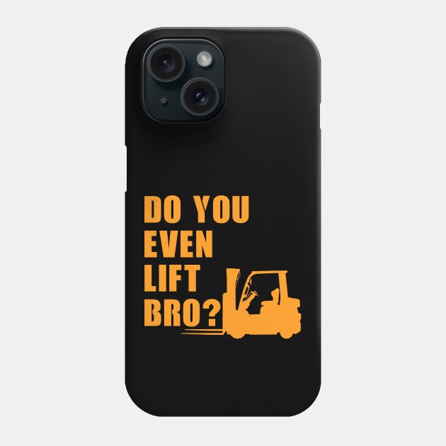 Do You even lift Bro? Phone Case by NicGrayTees