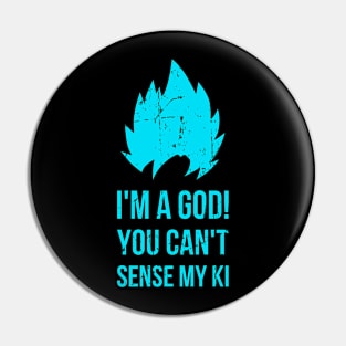 I'm a God blue Pin