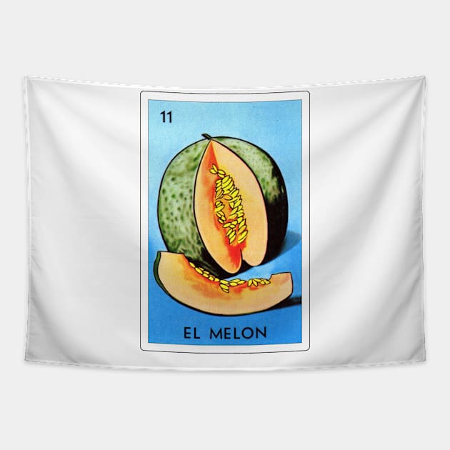 Loteria Mexicana Art - Loteria Mexicana Design - El Melon Gift - Regalo El Melon Tapestry by HispanicStore