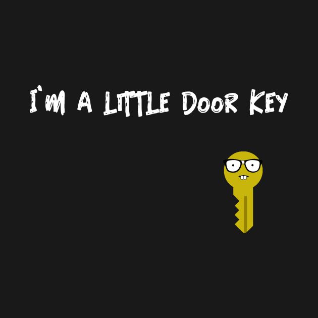 I'm a Little Door Key by mikepod