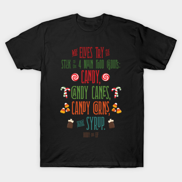 The Elves Four Main Food Groups T Shirt The Elves Four Main Food Groups T Shirt