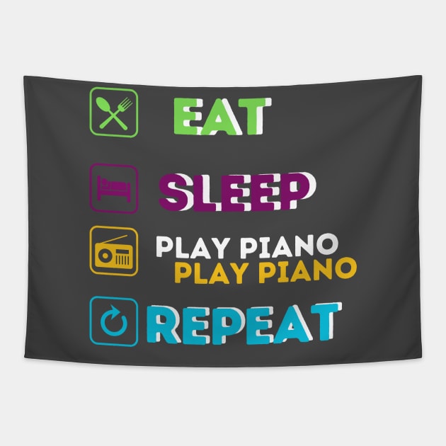 Funny eat sleep play piano repeat Tapestry by Qurax