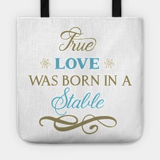 True Love Jesus Tote