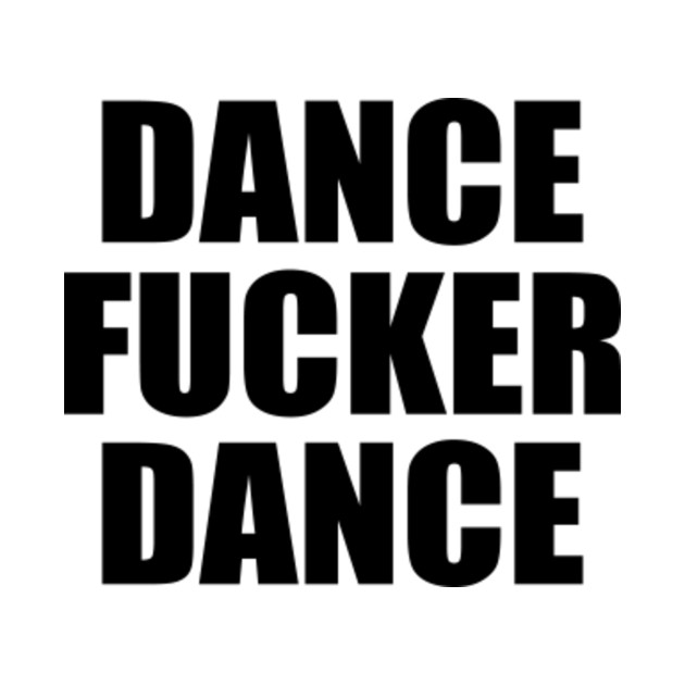 dance fucker dance Celbrity nude photo