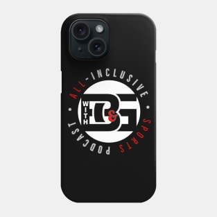 All-Inclusive Sports Podcast Phone Case