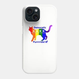 Funny Diversity Democrat Cat Lover Anti-Trump LGBTQ Gay Pride Phone Case