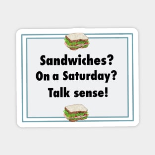 Sandwich schedule - Saturday Magnet