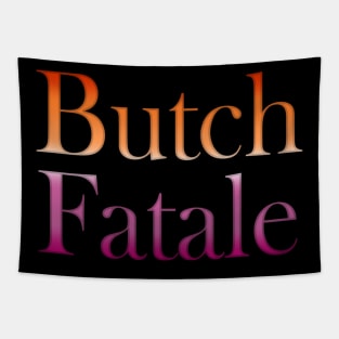 Butch Fatale Tapestry