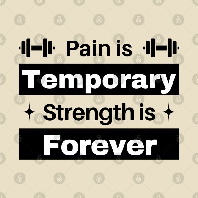 Pain is temporary, strength is forever - powerlifting by Patterns-Hub