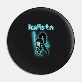 Kalista Pin