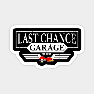 Last Chance Garage Magnet