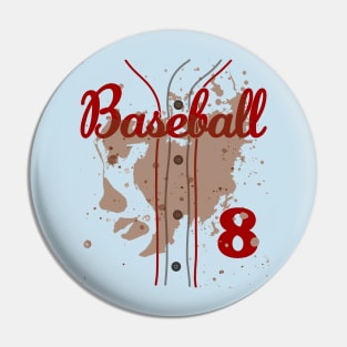 Kids 8th Birthday Baseball 8 Years Old #8 Baseball Lover Dirty Uniform Funny Baseball Pin