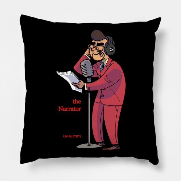 Oz 9 Narrator Pillow by Oz9