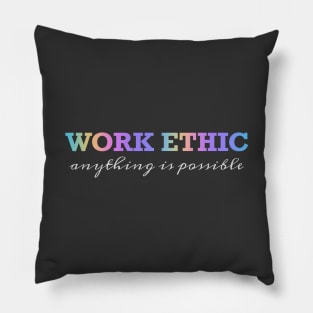 Work Ethic Pillow