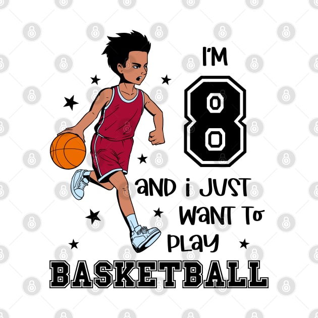 Boy plays basketball - I am 8 by Modern Medieval Design