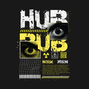 Hub Bub T-Shirt