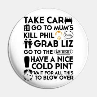 SHAUN OF THE DEAD THE PLAN Pin