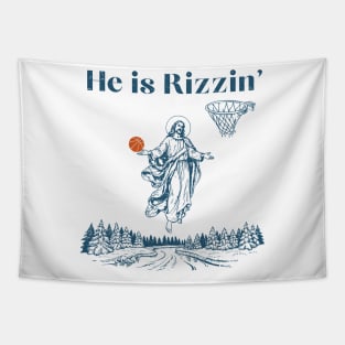 he is rizzin jesus basketball Tapestry