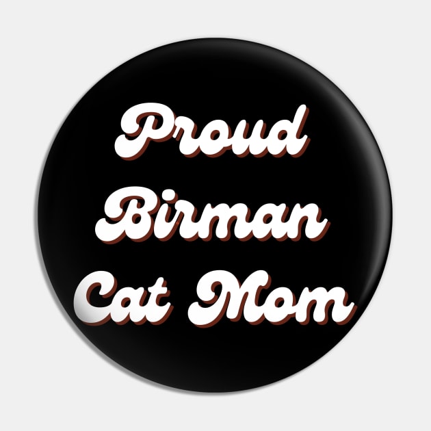 Birman Cat Pin by CityTeeDesigns