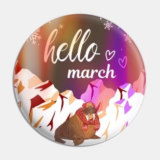 Hello March Pin