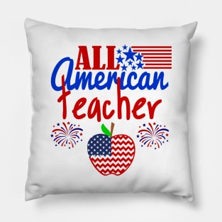 4th of July All American Teacher apple America Flag Gift Pillow