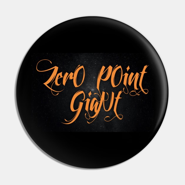 Zero Point Giant 2 Pin by ZerO POint GiaNt