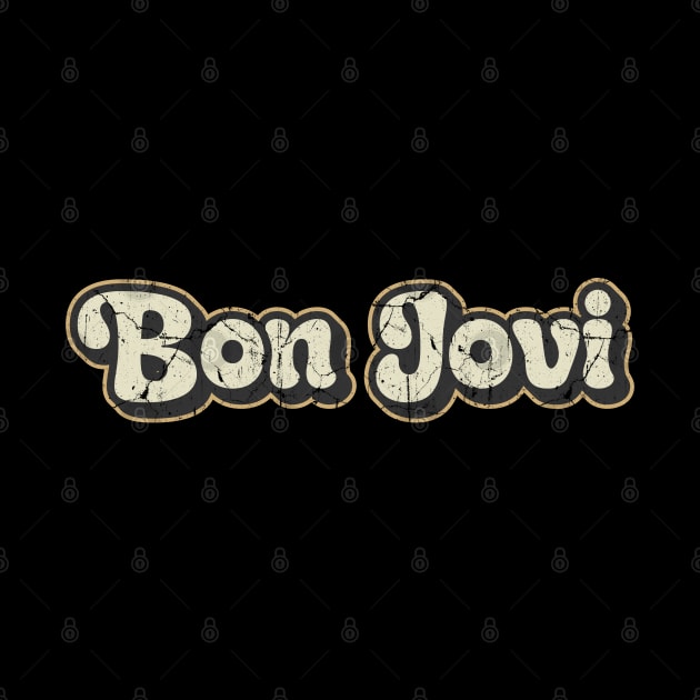 Bon Jovi - Vintage Text by Arestration