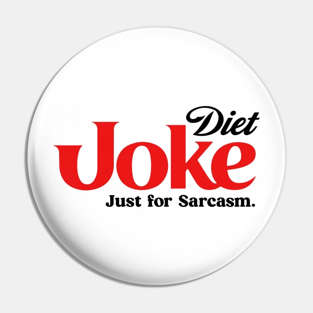 DIET JOKE FOR SARCASM Pin by ALFBOCREATIVE