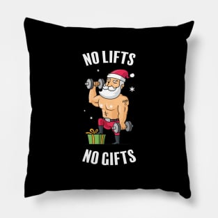 No Lifts No Gifts Santa Claus Gym Pillow