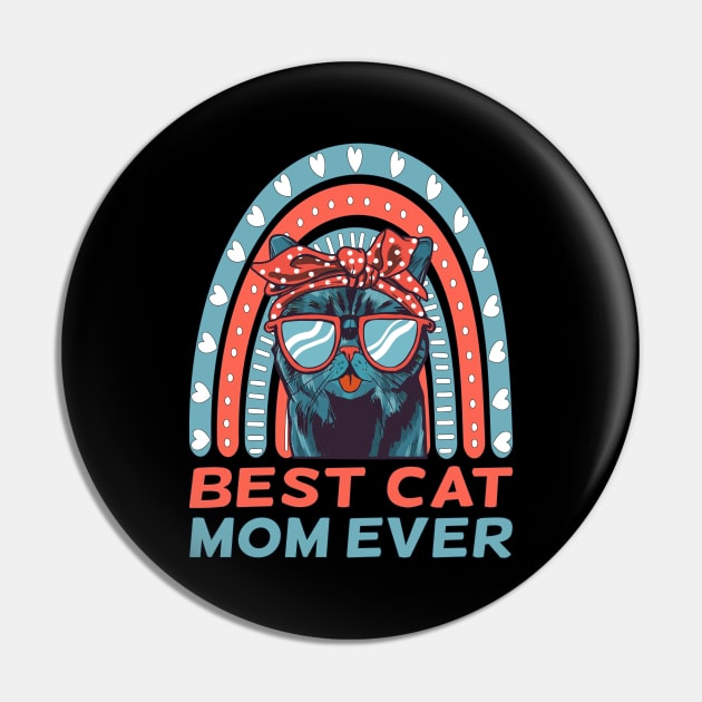 Best Cat Mom Ever Pin by Vcormier