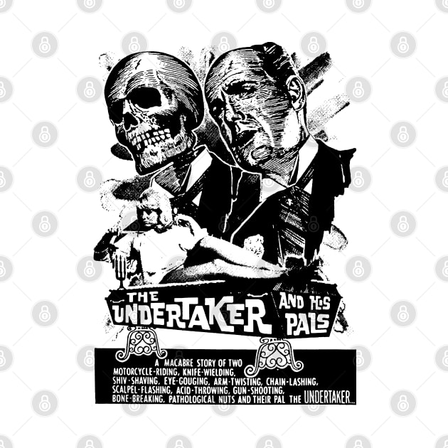 The Undertaker And His Pals ----- Horror Movie Fan Design by CultOfRomance