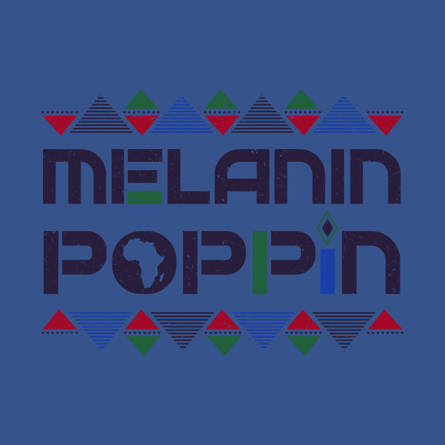 Discover Melanin Poppin Black History Month Afro Pride - African American - T-Shirt