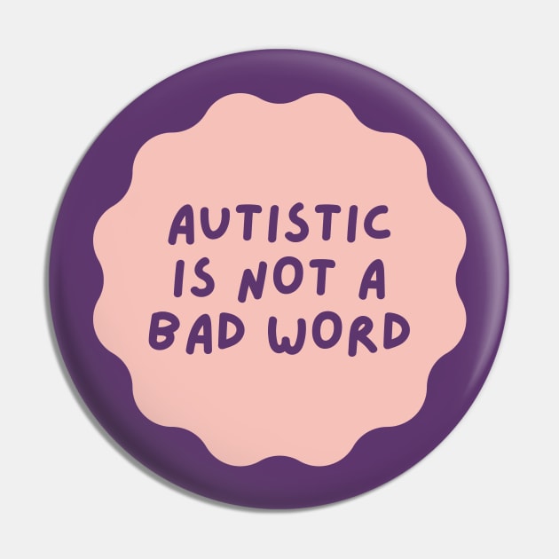 autistic is not a bad word Pin by applebubble